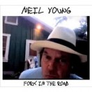 Neil Young - Fork in the Road Neil Young - Fork in the Road